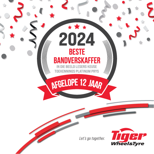 Tiger Wheel & Tyre Wins’ Top Tyre Supplier’ for 12th Consecutive Year in Beeld Jou Keuse Awards